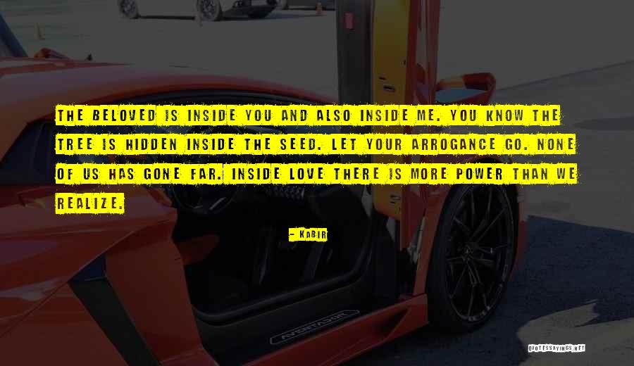 Power Of Let Go Quotes By Kabir Power Of Let Go Quotes By Kabir
