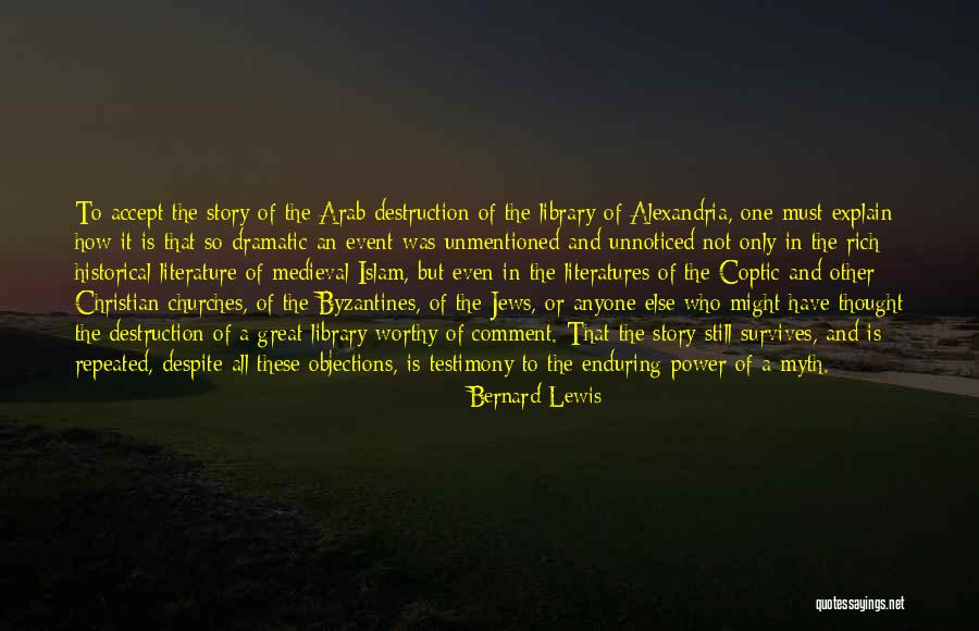 Power Of Literature Quotes By Bernard Lewis