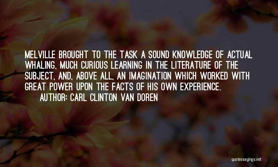 Power Of Literature Quotes By Carl Clinton Van Doren