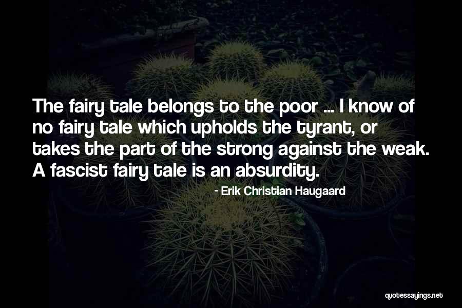 Power Of Literature Quotes By Erik Christian Haugaard