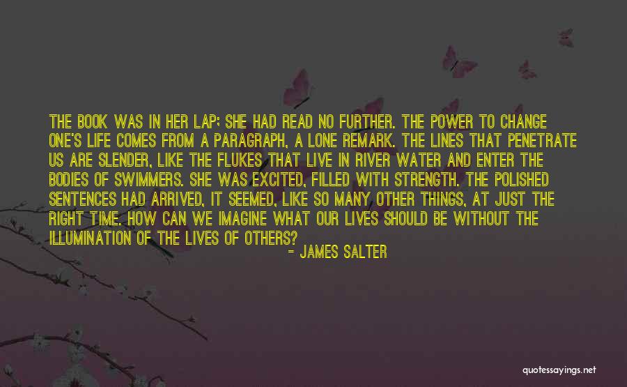 Power Of Literature Quotes By James Salter