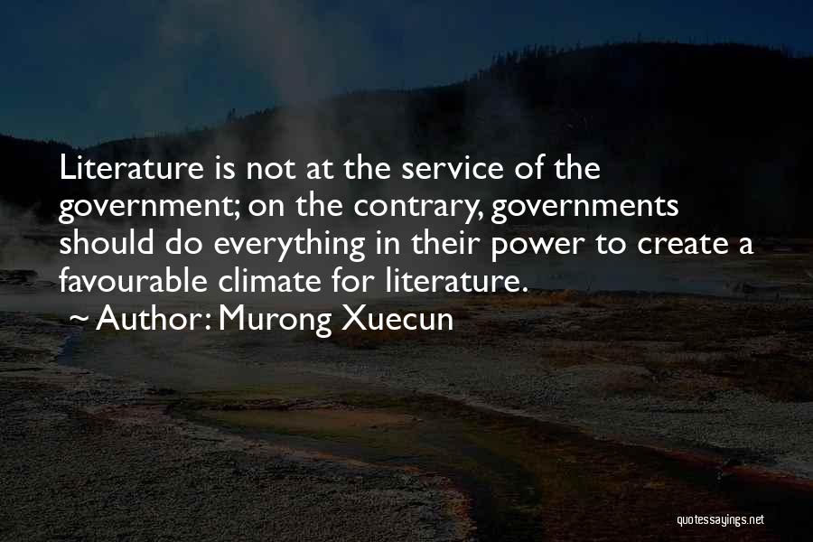 Power Of Literature Quotes By Murong Xuecun