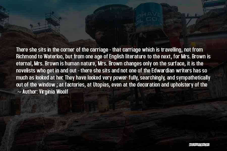 Power Of Literature Quotes By Virginia Woolf