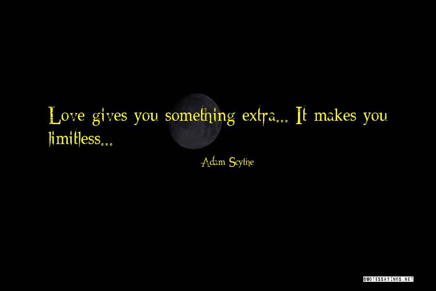 Power Of Love Quotes Quotes By Adam Scythe Power Of Love Quotes Quotes By Adam Scythe