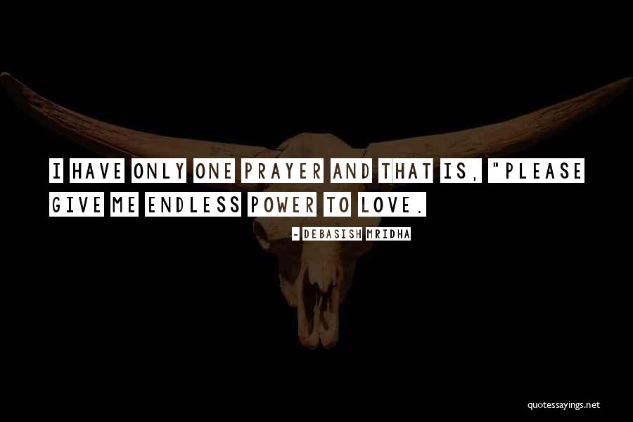 Power Of Love Quotes Quotes By Debasish Mridha Power Of Love Quotes Quotes By Debasish Mridha