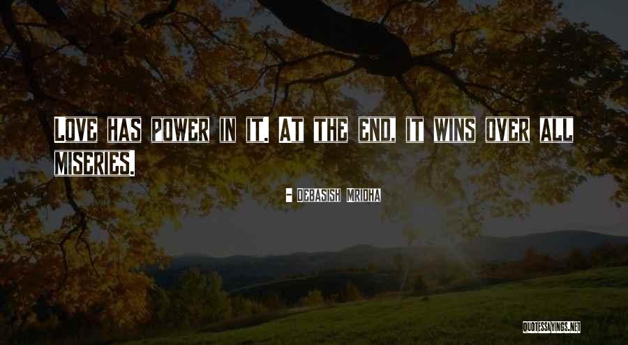 Power Of Love Quotes Quotes By Debasish Mridha Power Of Love Quotes Quotes By Debasish Mridha