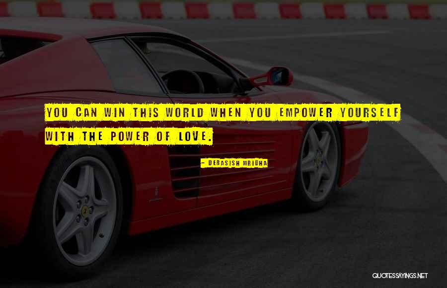 Power Of Love Quotes Quotes By Debasish Mridha Power Of Love Quotes Quotes By Debasish Mridha
