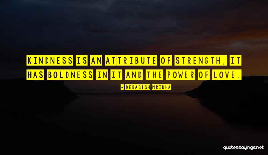 Power Of Love Quotes Quotes By Debasish Mridha Power Of Love Quotes Quotes By Debasish Mridha