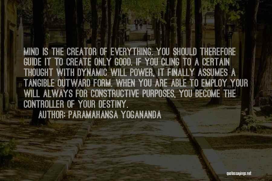 Power Of Mind Quotes By Paramahansa Yogananda