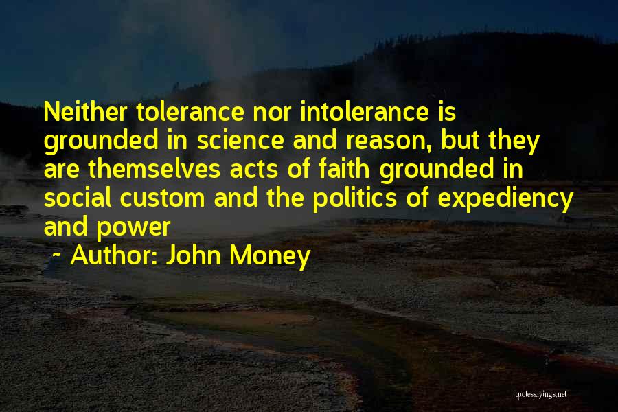 Power Of Money Quotes By John Money