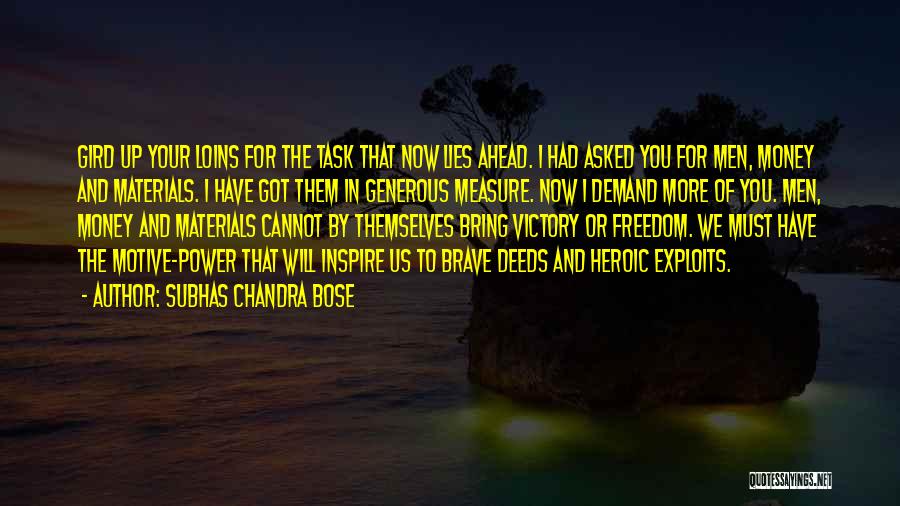 Power Of Money Quotes By Subhas Chandra Bose