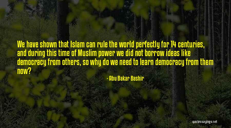 Power Of Muslim Quotes By Abu Bakar Bashir Power Of Muslim Quotes By Abu Bakar Bashir