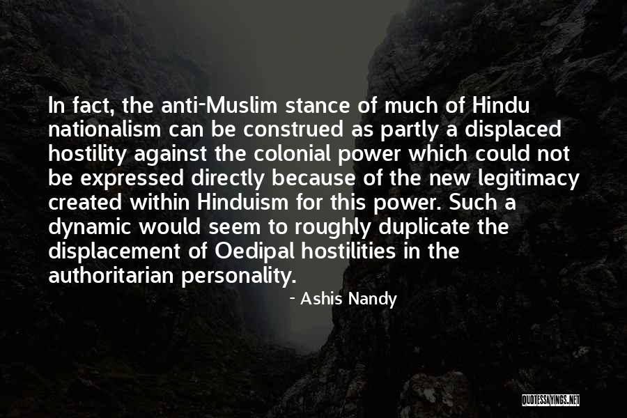 Power Of Muslim Quotes By Ashis Nandy Power Of Muslim Quotes By Ashis Nandy