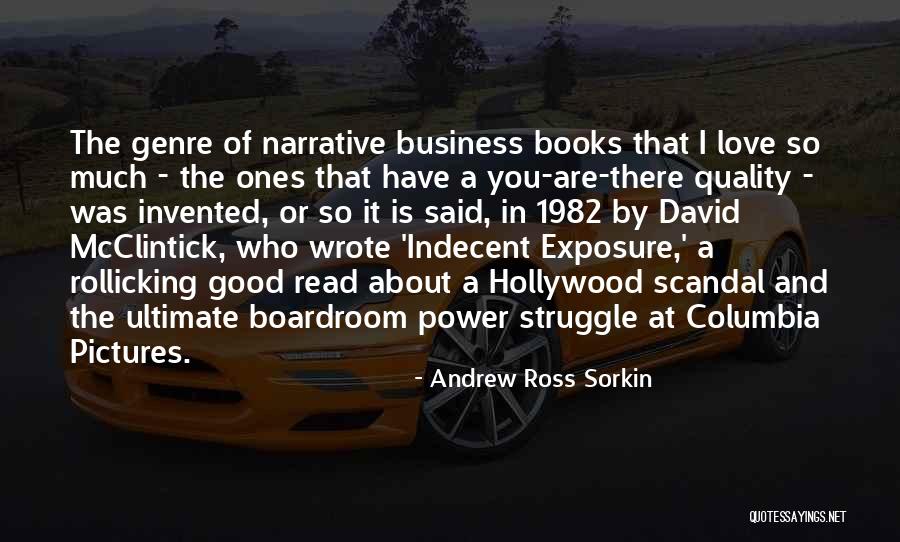Power Of Narrative Quotes By Andrew Ross Sorkin Power Of Narrative Quotes By Andrew Ross Sorkin