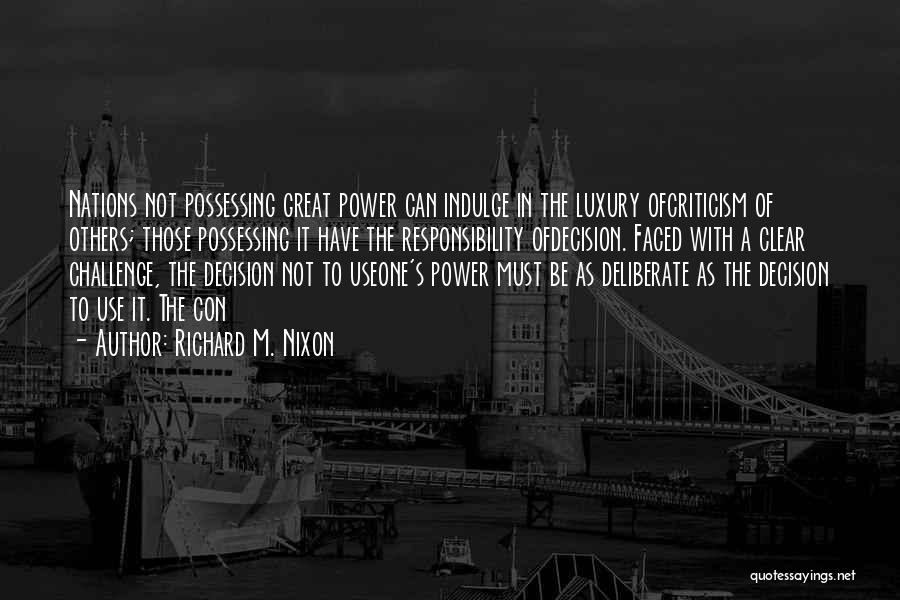 Power Of Nations Quotes By Richard M. Nixon