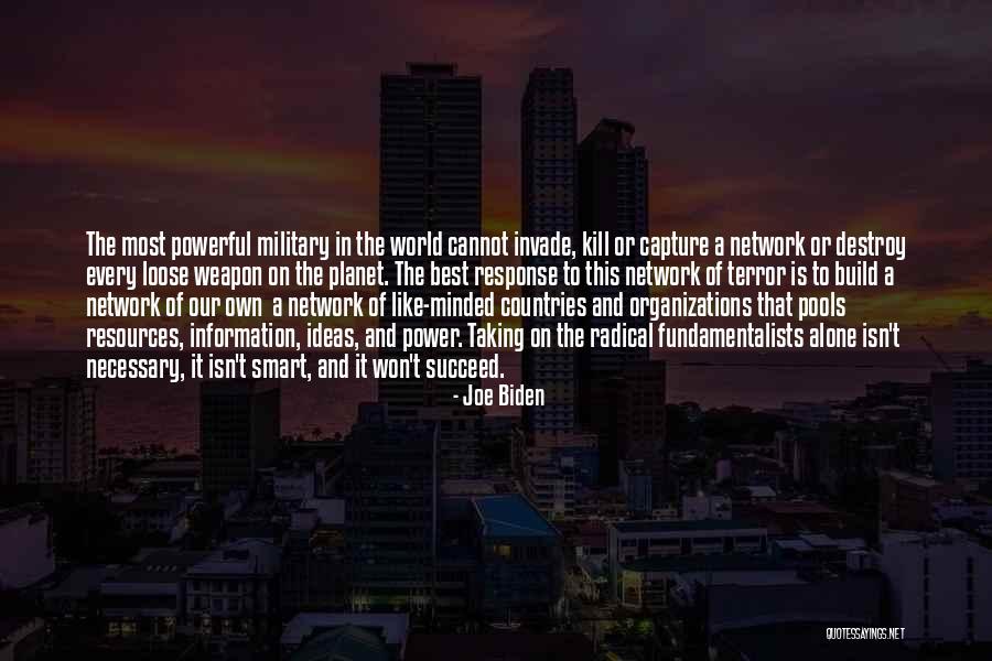 Power Of Network Quotes By Joe Biden Power Of Network Quotes By Joe Biden