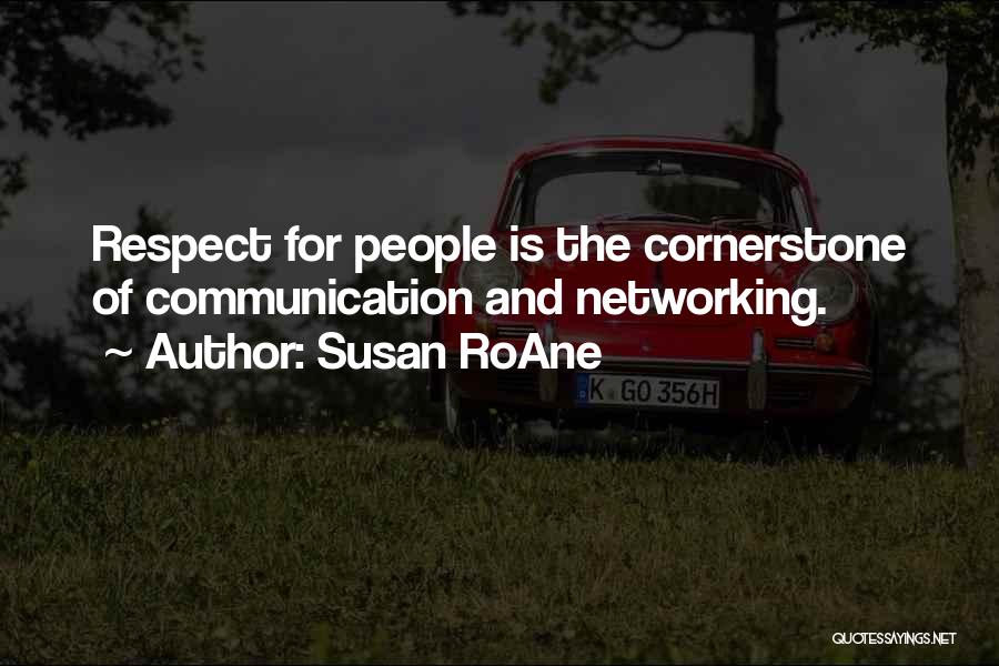 Power Of Networking Quotes By Susan RoAne