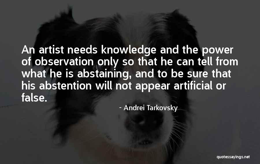 Power Of Observation Quotes By Andrei Tarkovsky Power Of Observation Quotes By Andrei Tarkovsky