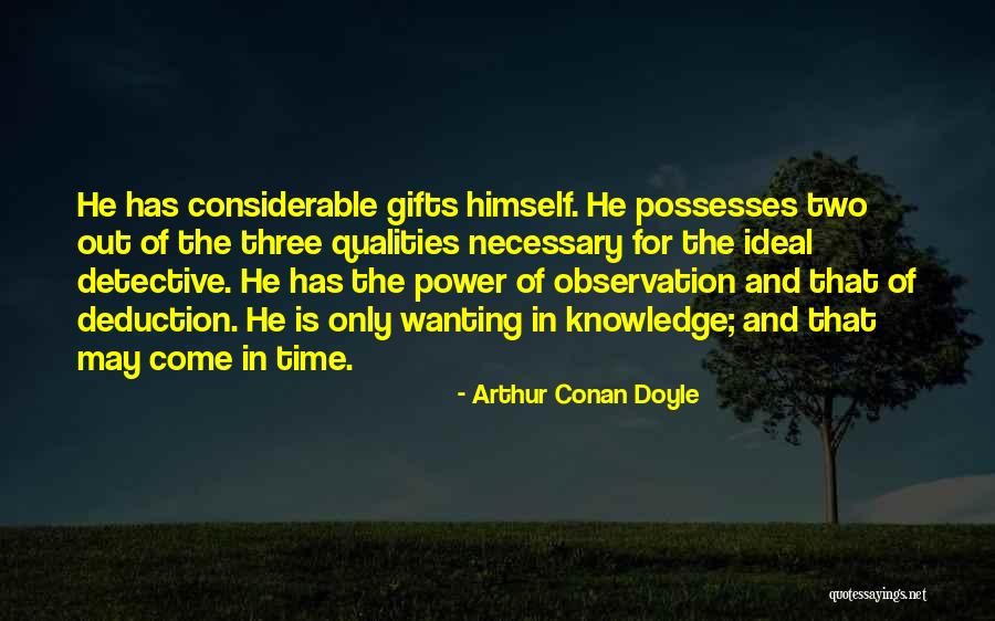 Power Of Observation Quotes By Arthur Conan Doyle Power Of Observation Quotes By Arthur Conan Doyle