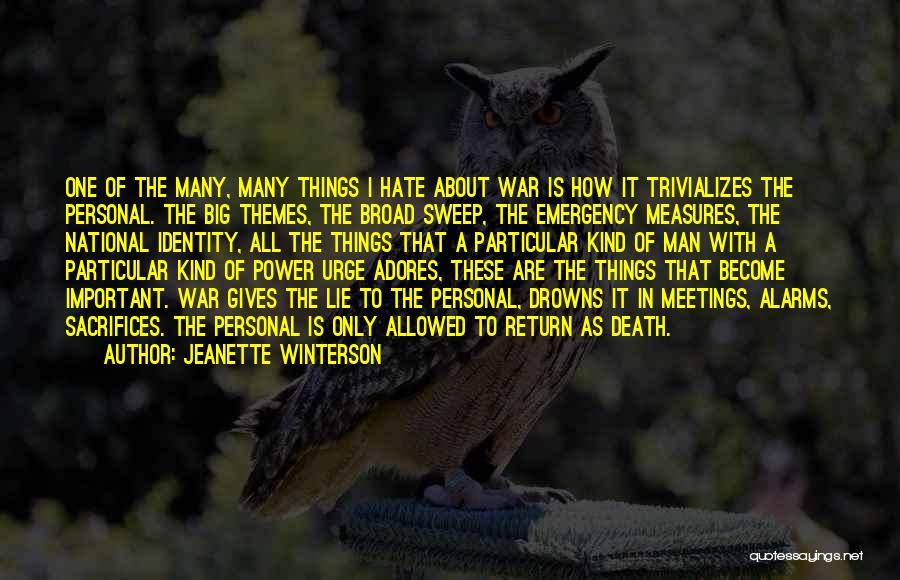 Power Of One Man Quotes By Jeanette Winterson