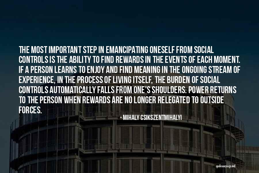 Power Of One Person Quotes By Mihaly Csikszentmihalyi Power Of One Person Quotes By Mihaly Csikszentmihalyi