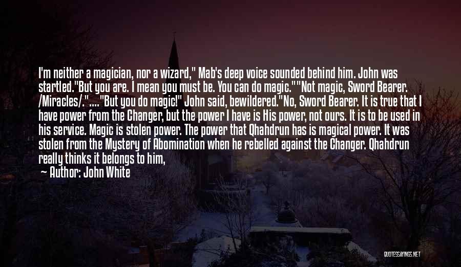 Power Of One Voice Quotes By John White