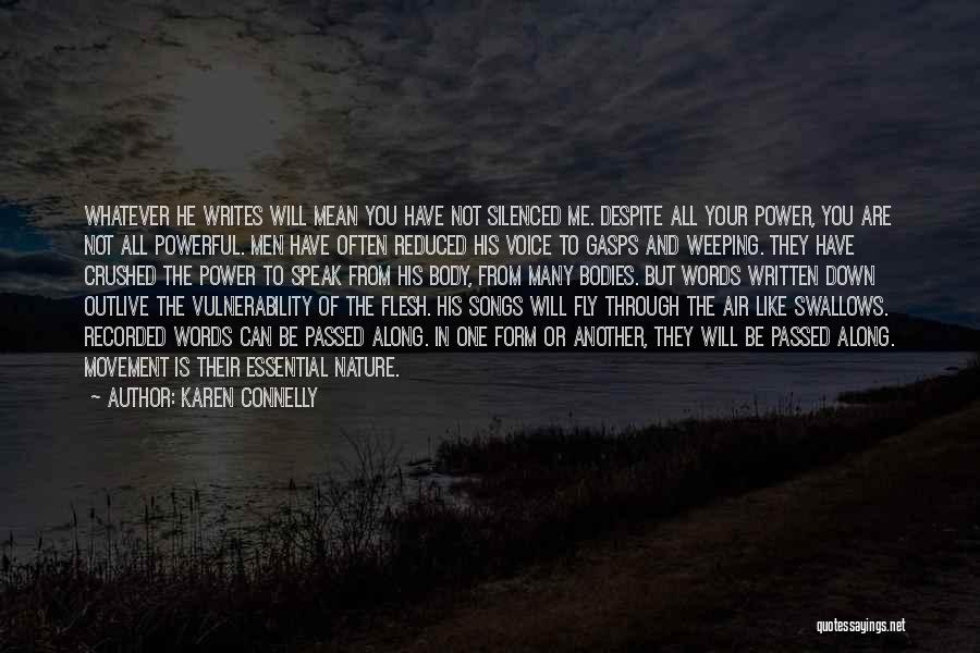 Power Of One Voice Quotes By Karen Connelly