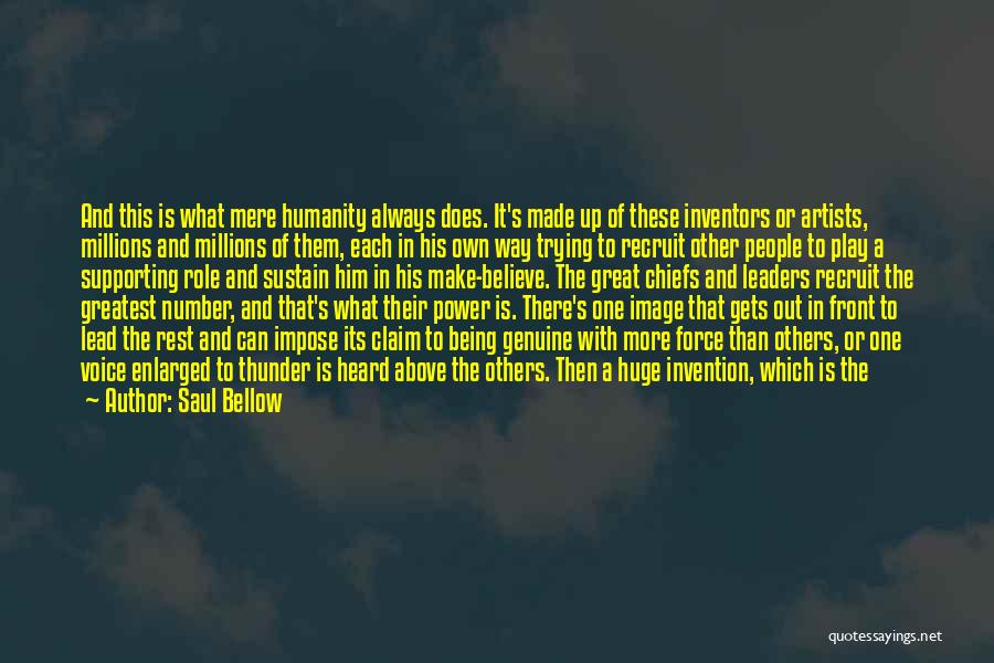 Power Of One Voice Quotes By Saul Bellow