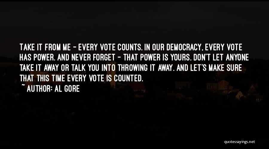 Power Of One Vote Quotes By Al Gore