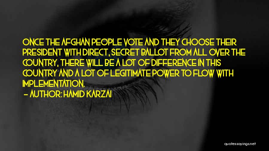 Power Of One Vote Quotes By Hamid Karzai