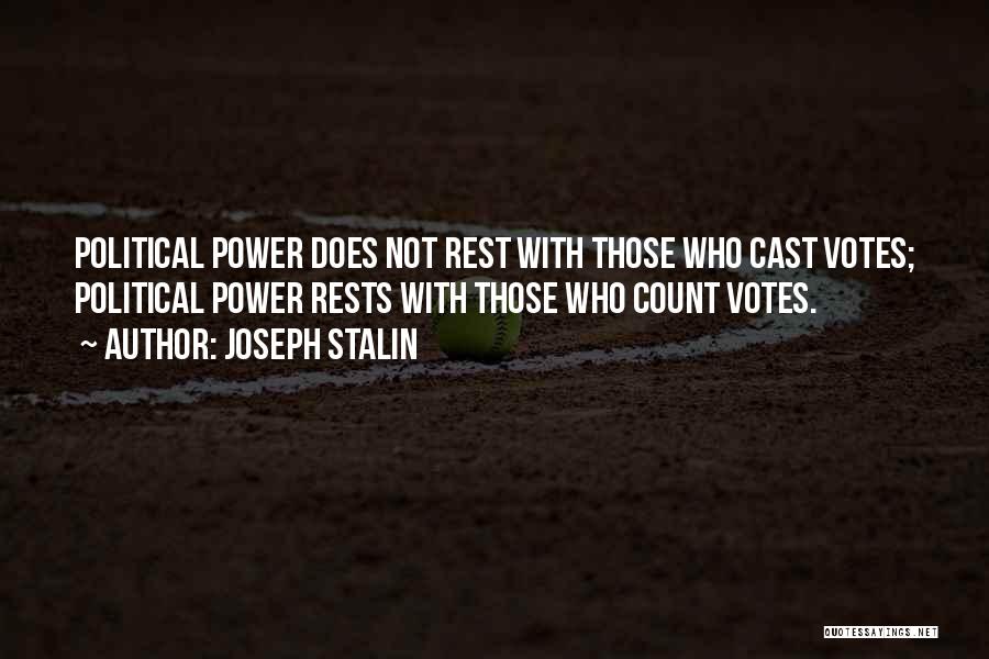 Power Of One Vote Quotes By Joseph Stalin