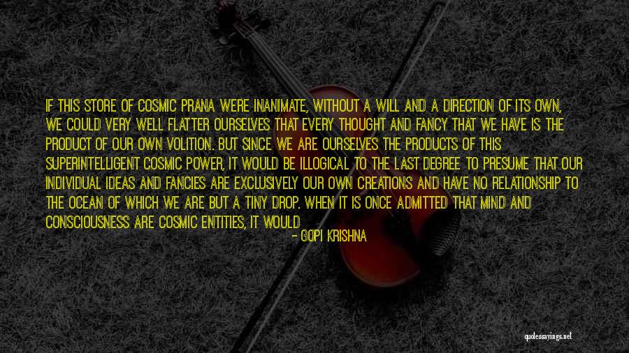 Power Of Our Thoughts Quotes By Gopi Krishna