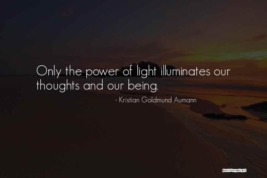 Power Of Our Thoughts Quotes By Kristian Goldmund Aumann