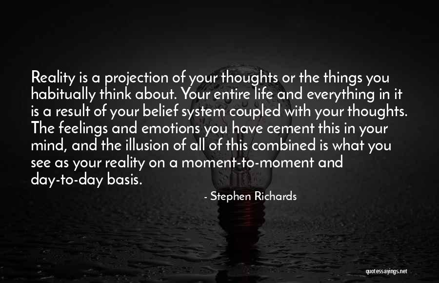Power Of Our Thoughts Quotes By Stephen Richards