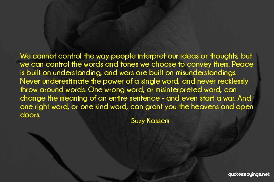 Power Of Our Thoughts Quotes By Suzy Kassem