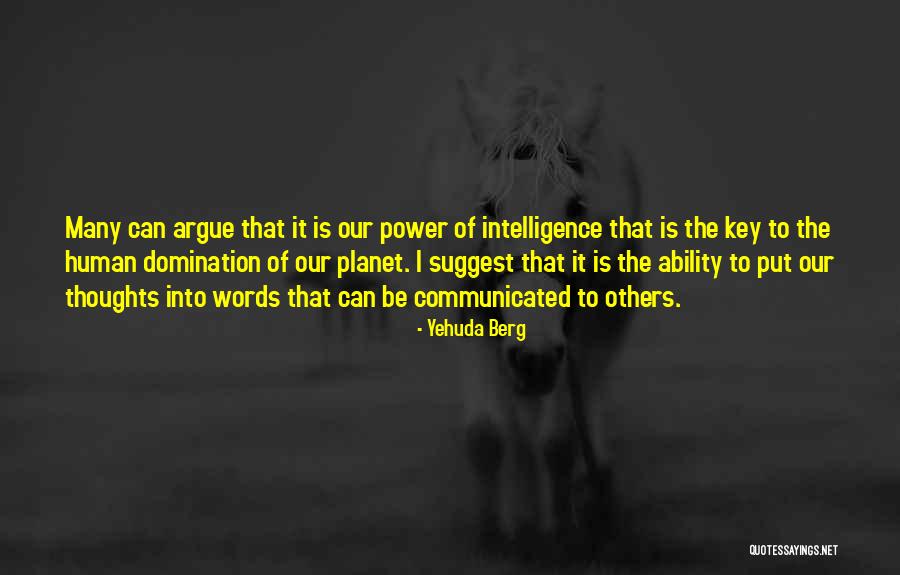 Power Of Our Thoughts Quotes By Yehuda Berg