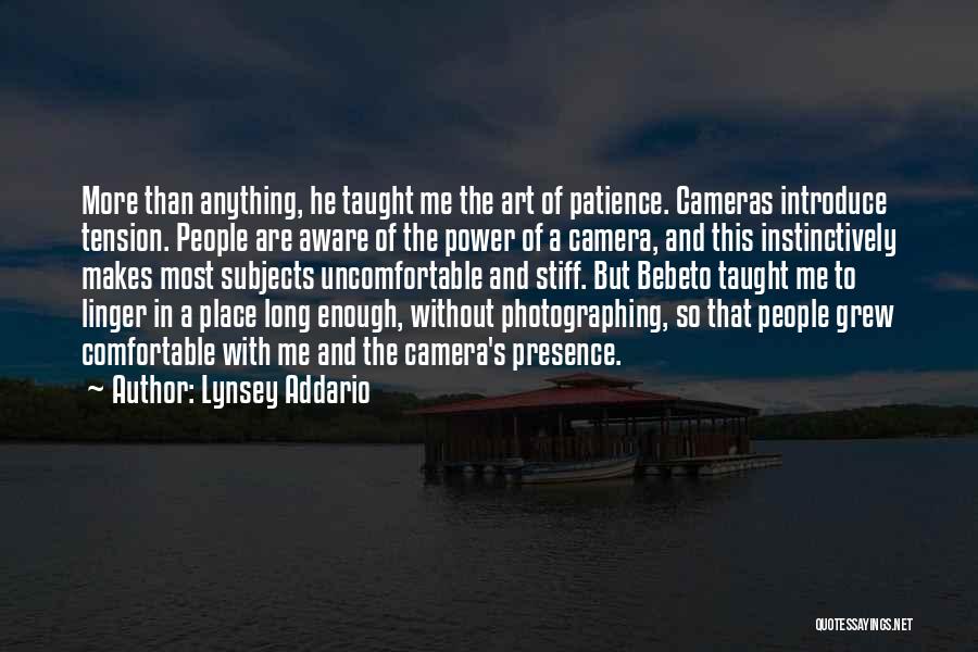 Power Of Patience Quotes By Lynsey Addario