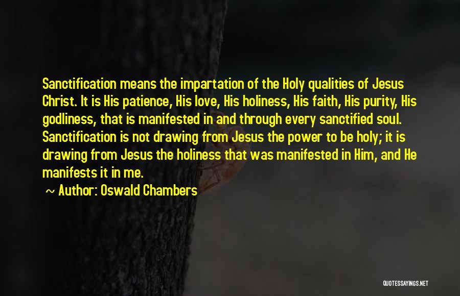 Power Of Patience Quotes By Oswald Chambers