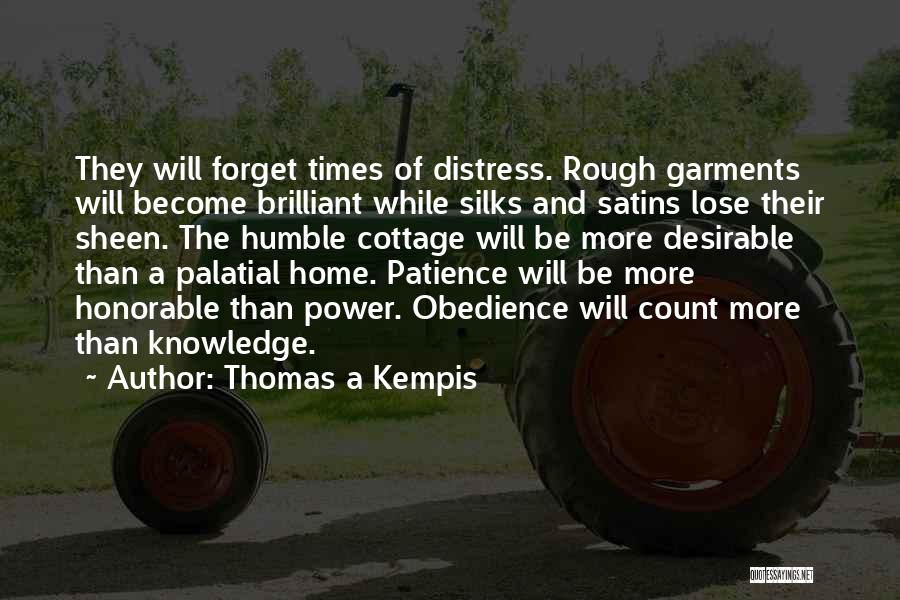 Power Of Patience Quotes By Thomas A Kempis