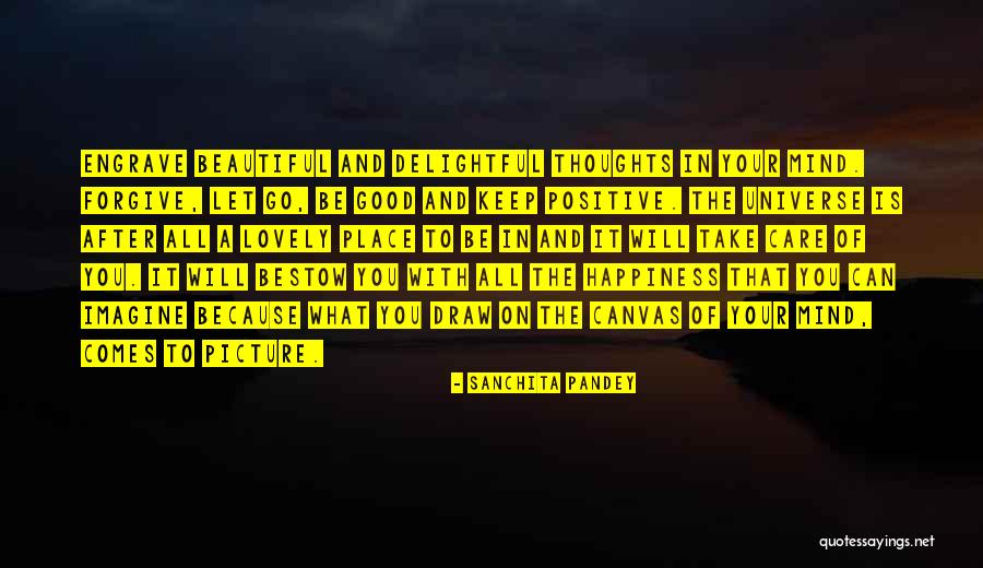 Power Of Positive Living Quotes By Sanchita Pandey Power Of Positive Living Quotes By Sanchita Pandey