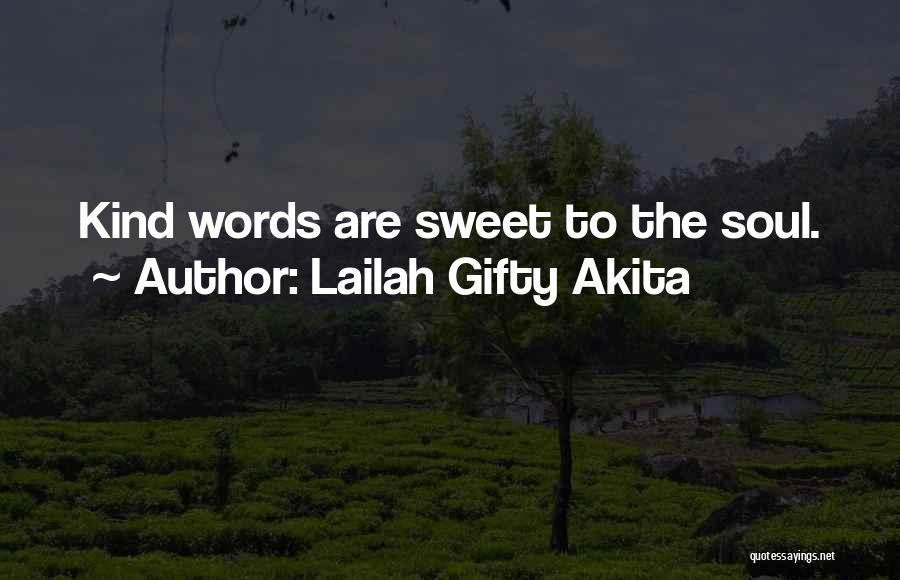 Power Of Positive Words Quotes By Lailah Gifty Akita