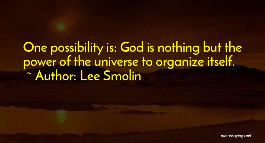 Power Of Possibility Quotes By Lee Smolin