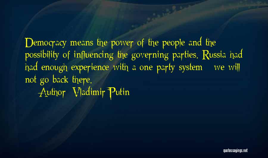 Power Of Possibility Quotes By Vladimir Putin