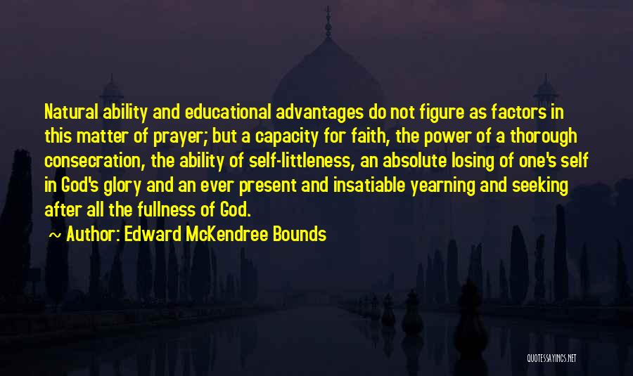 Power Of Prayer And Faith Quotes By Edward McKendree Bounds