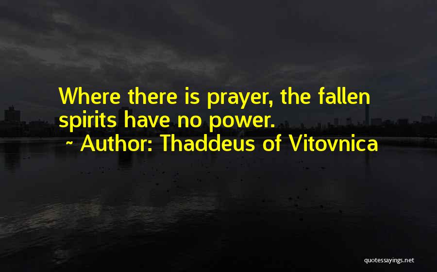 Power Of Prayer Inspirational Quotes By Thaddeus Of Vitovnica