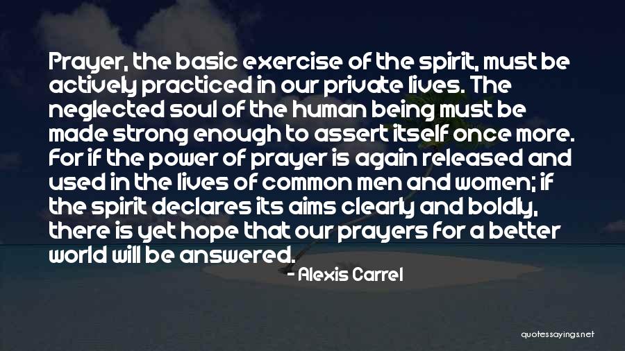 Power Of Prayer Quotes By Alexis Carrel