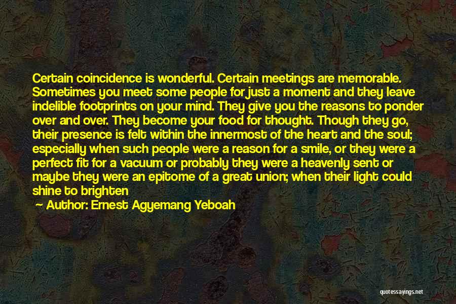 Power Of Presence Quotes By Ernest Agyemang Yeboah