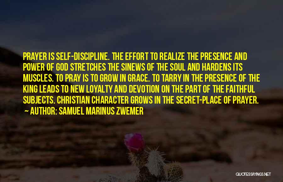 Power Of Presence Quotes By Samuel Marinus Zwemer