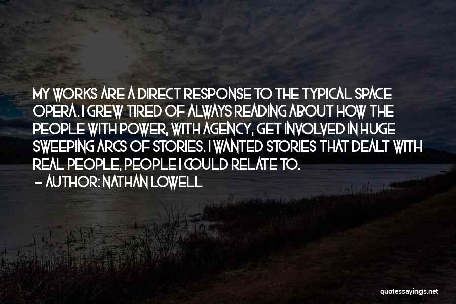 Power Of Reading Quotes By Nathan Lowell