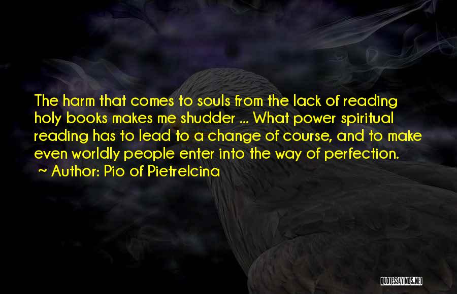 Power Of Reading Quotes By Pio Of Pietrelcina